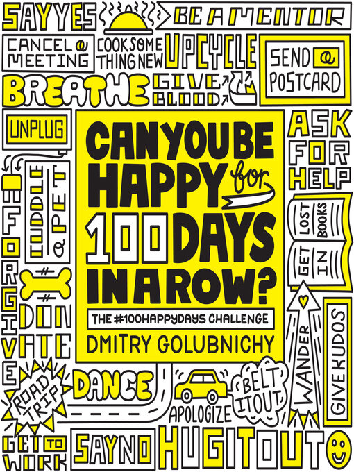Title details for Can You Be Happy for 100 Days in a Row? by Dmitry Golubnichy - Available
